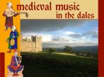 Mediaval Music in the Dale